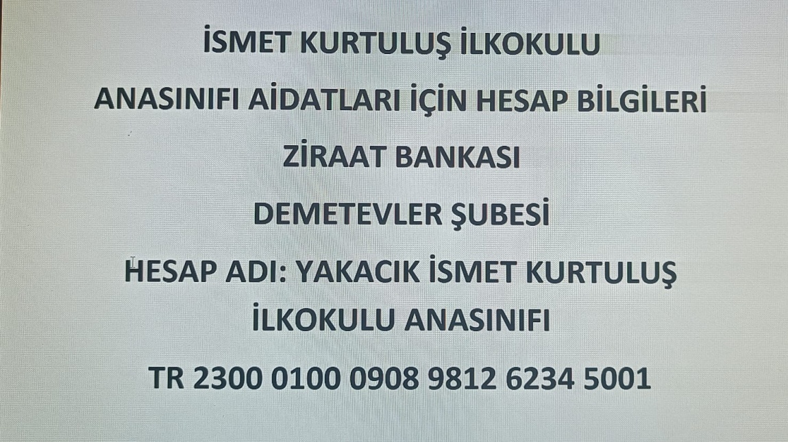 Okulumuz Anasınıfı Aidatları İçin Hesap Bilgileri